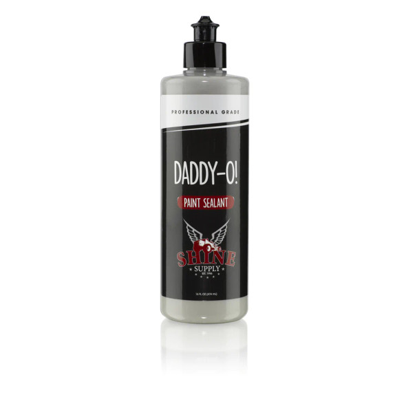 Shine Supply Daddy-O 16oz | Paint Sealant | The Clean Garage | The Clean Garage